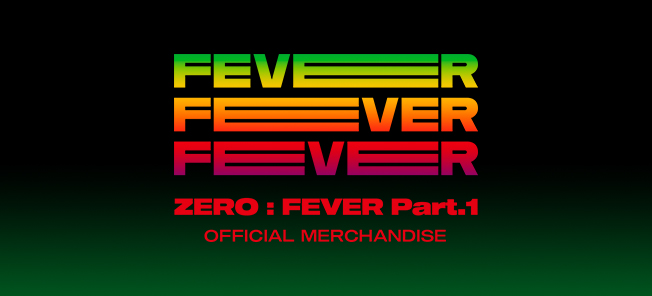 the poster of ZERO : FEVER Part.1 OFFICIAL MERCHANDISE (ACCESSORIES)