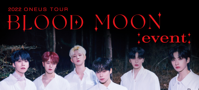 원어스 (ONEUS) - BLOOD MOON event